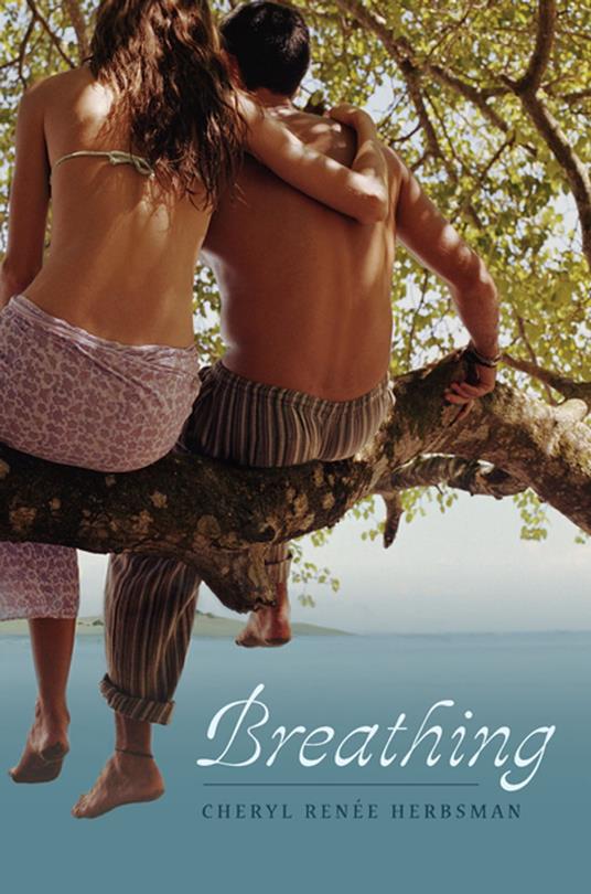 Breathing - Cheryl Renee Herbsman - ebook