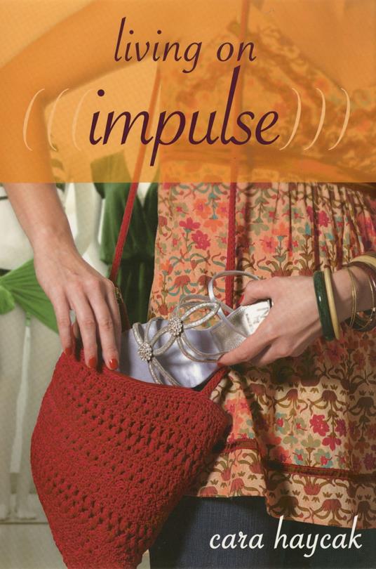 Living on Impulse - Cara Haycak - ebook