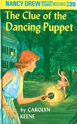 Nancy Drew 39: The Clue of the Dancing Puppet