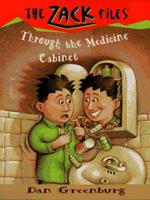 Zack Files 02: Through the Medicine Cabinet