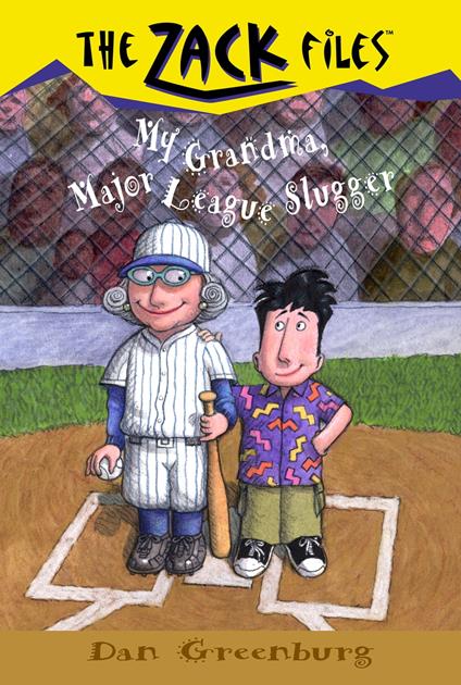 Zack Files 24: My Grandma, Major League Slugger - Dan Greenburg,Jack E. Davis - ebook