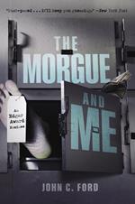 The Morgue and Me