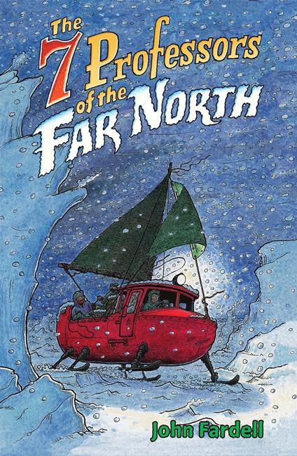 Seven Professors of the Far North - John Fardell - ebook