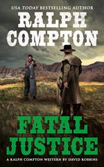 Ralph Compton Fatal Justice