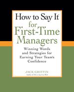 How To Say It for First-Time Managers