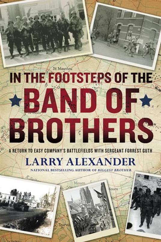 In the Footsteps of the Band of Brothers