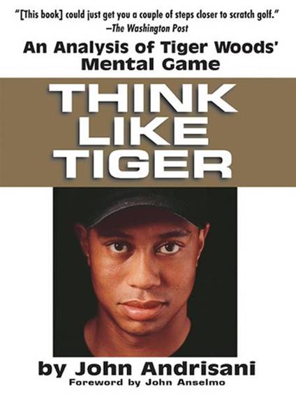 Think Like Tiger