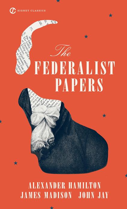 The Federalist Papers