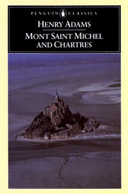 Mont-Saint-Michel and Chartres