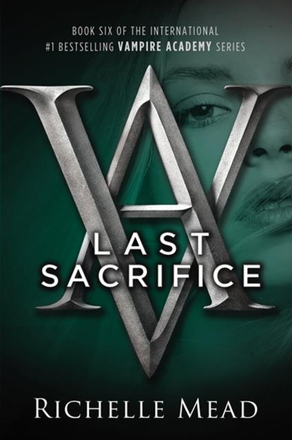Last Sacrifice - Richelle Mead - ebook