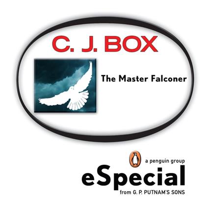 The Master Falconer: A Joe Pickett Short Story