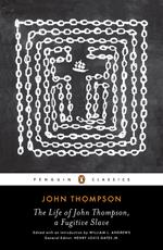 The Life of John Thompson, a Fugitive Slave