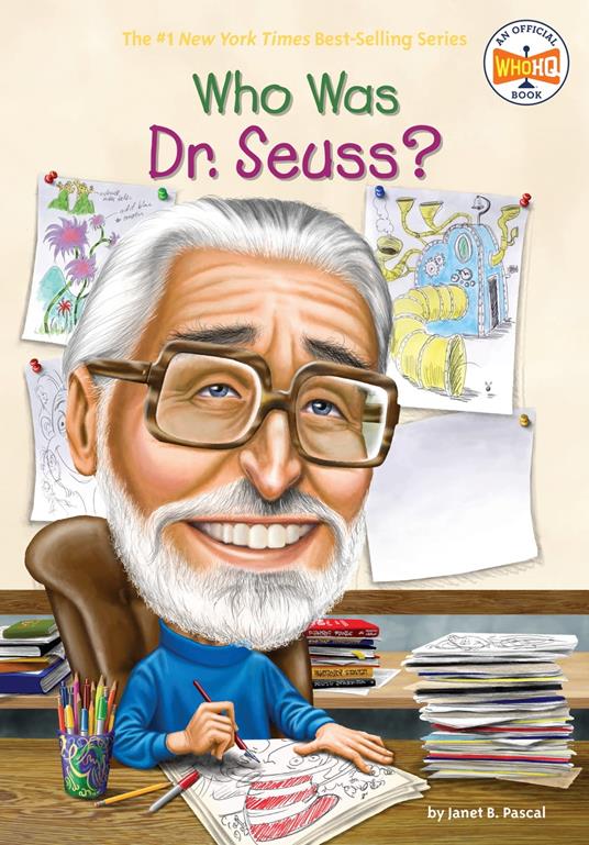 Who Was Dr. Seuss? - Janet B. Pascal,Who HQ,Nancy Harrison - ebook