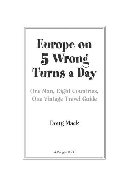 Europe on 5 Wrong Turns a Day