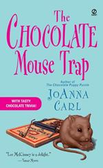 The Chocolate Mouse Trap