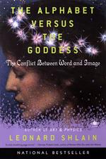 The Alphabet Versus the Goddess