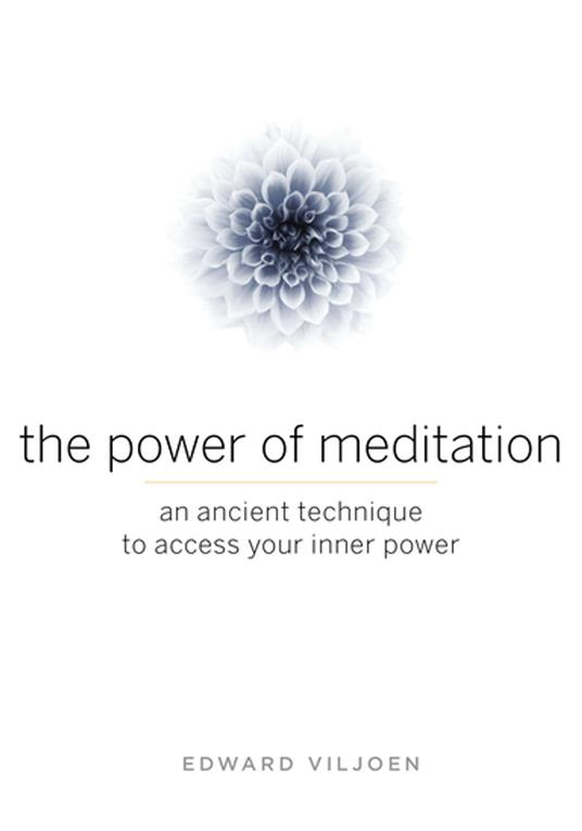 The Power of Meditation