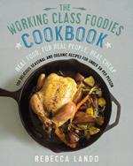 The Working Class Foodies Cookbook