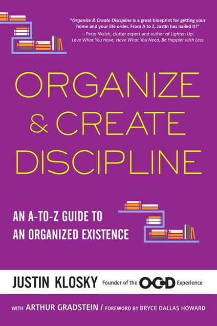 Organize & Create Discipline