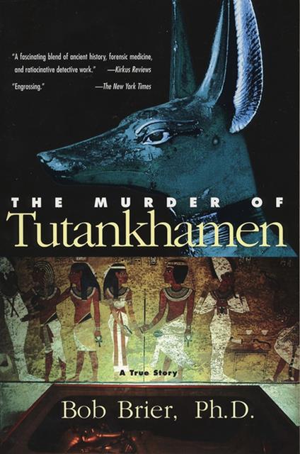 The Murder of Tutankhamen