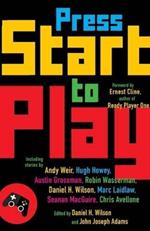 Press Start to Play: Stories