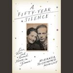 A Fifty-Year Silence