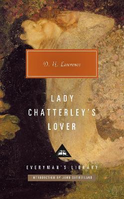 Lady Chatterley's Lover: Introduction by John Sutherland - D. H. Lawrence - cover