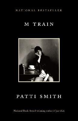 M Train: A Memoir - Patti Smith - cover