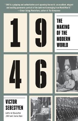 1946: The Making of the Modern World - Victor Sebestyen - cover