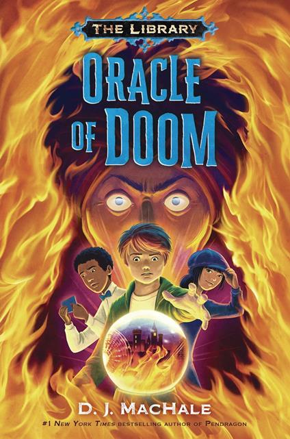Oracle of Doom (The Library Book 3) - D. J. MacHale - ebook