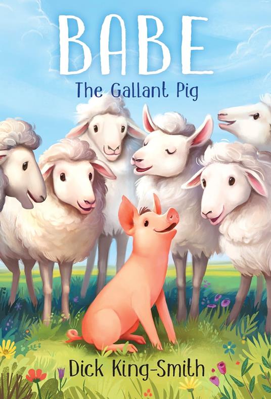 Babe: The Gallant Pig - Dick King Smith,Melissa Manwill Kashiwagi - ebook