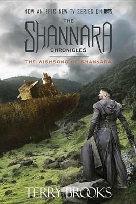 The Wishsong of Shannara (The Shannara Chronicles) (TV Tie-in Edition) - Terry Brooks - cover