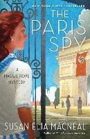 Paris Spy: A Maggie Hope Mystery - Susan Elia Macneal,Maggie Hope - cover