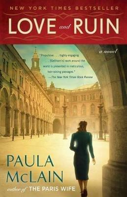 Love and Ruin: A Novel - Paula McLain - cover