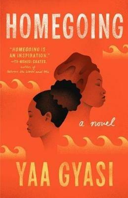 Homegoing - Yaa Gyasi - cover