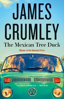 The Mexican Tree Duck - James Crumley - cover