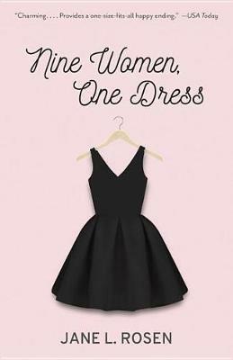 Nine Women, One Dress: A Novel - Jane L. Rosen - cover