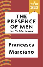 The Presence of Men