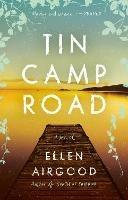 Tin Camp Road - Ellen Airgood - cover