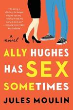 Ally Hughes Has Sex Sometimes