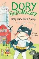 Dory Fantasmagory: Dory Dory Black Sheep - Abby Hanlon - cover