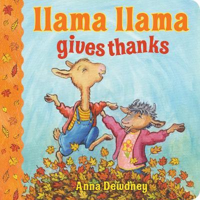 Llama Llama Gives Thanks - Anna Dewdney - cover
