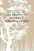 The Absolute Poverty Survival Guide