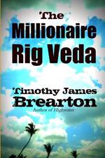 the Millionaire Rig Veda