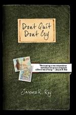 Don't Quit - Don't Cry