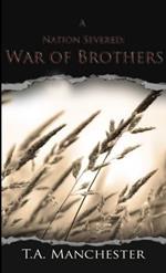 A Nation Severed: War of Brothers