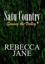 Satu Country: Saving the Valley