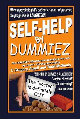 Self-Help by Dummiez - Todd McGinnis,T. Gregory Argall - cover