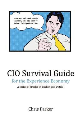 CIO Survival Guide for the Experience Economy - Chris Parker - cover