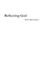 Reflecting God